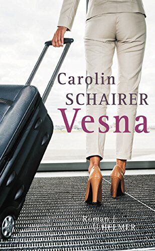 Carolin Schairer - Vesna: Roman - Preis vom 15.10.2026 23:06:25 h