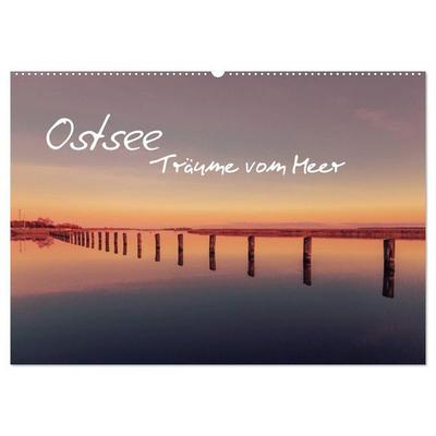 Ostsee - Träume vom Meer (Wandkalender 2027 DIN A2 quer), CALVENDO Monatskalender