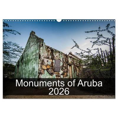 Monuments of Aruba 2026 (Wall Calendar 2026 DIN A3 landscape), CALVENDO 12 Month Wall Calendar