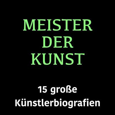 Meister der Kunst - Jürgen Fritsche, Audio, 9783754518328