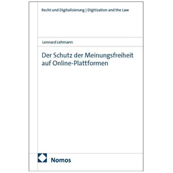 Der Schutz der Meinungsfreiheit auf Online-Plattformen, Fachbücher von Lennard Lehmann