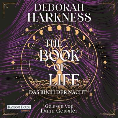The Book of Life - Das Buch der Nacht - Deborah Harkness, Audio, 9783837129670