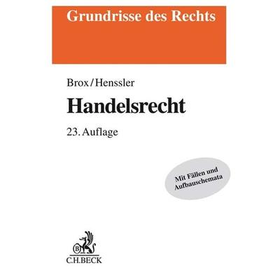 Handelsrecht, Taschenbuch von Hans Brox,Martin Henssler, C.H. Beck, 978-3-406-75258-2