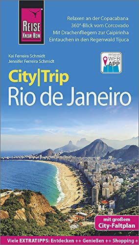 Jennifer Ferreira Schmidt - Reise Know-How CityTrip Rio de Janeiro: Reiseführer mit Stadtplan und kostenloser Web-App - Preis vom 06.10.2026 07:26:00 h