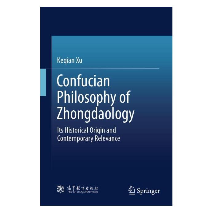 Springer Confucian Philosophy of Zhongdaology (Englisch, Hardcover, Keqian Xu) (63714193)