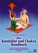 Paulson, Genevieve Lewis - Das Kundalini und Chakra Handbuch: Die Erweckung der Kundalini-Kraft als Weg zur spirituellen und persönlichen Entwicklung - Preis vom 19.10.2026 19:33:35 h