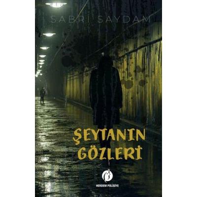 Seytanin Gözleri, Taschenbuch von Sabri Saydam, Herdem Kitap