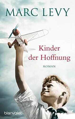 Marc Levy - Kinder der Hoffnung: Roman - Preis vom 17.10.2026 19:25:27 h