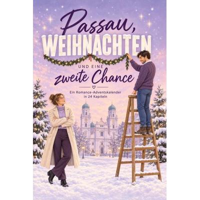 Passau, Weihnachten und eine zweite Chance