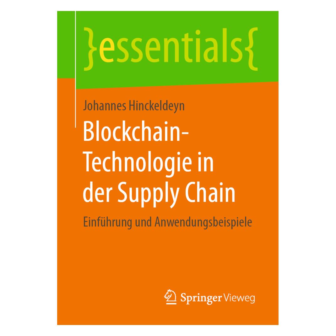 Springer Blockchain-Technologie in der Supply Chain (Deutsch, Johannes Hinckeldeyn, 2019) (56070068)