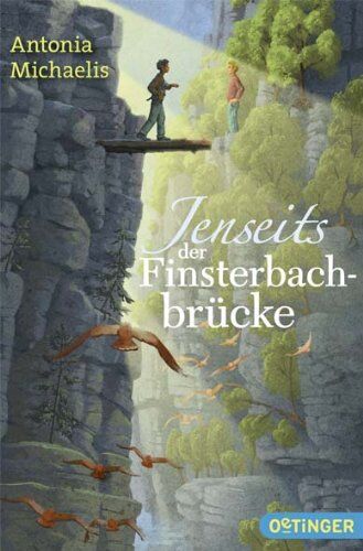 Antonia Michaelis - Jenseits der Finsterbachbrücke - Preis vom 09.10.2026 07:28:09 h