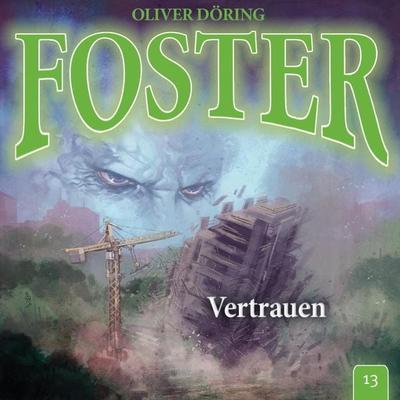 Döring, O: Foster 13- Vertrauen/ CD - Oliver Döring, CD, 9783946207481