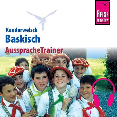 Reise Know-How Kauderwelsch AusspracheTrainer Baskisch - Jean-Charles Beaumont,Ramon Lazkano, Audio, 9783958520172