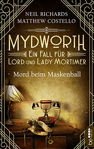 Matthew Costello - Mydworth - Mord beim Maskenball: Ein Fall für Lord und Lady Mortimer - Preis vom 12.10.2026 11:37:12 h