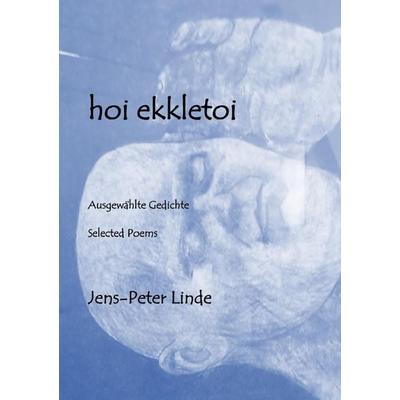 hoi ekkletoi, Taschenbuch von Jens-Peter Linde, Epubli, 978-3-565-35188-6