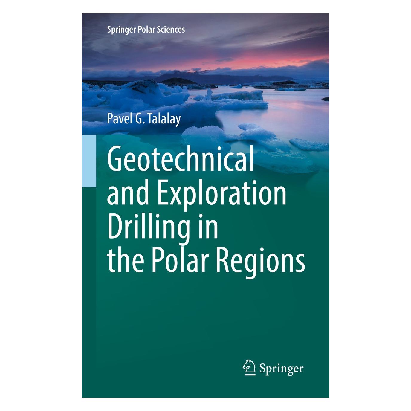 Springer Geotechnical and Exploration Drilling in the Polar Regions (Englisch, Hardcover, Pavel G. Talalay) (9783031072680)