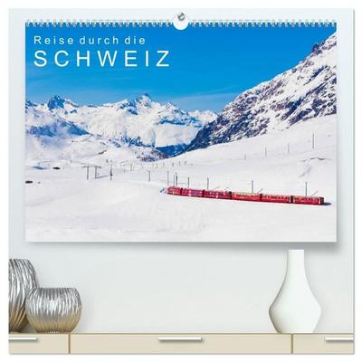 Reise durch die SCHWEIZ (hochwertiger Premium Wandkalender 2027 DIN A2 quer), Kunstdruck in Hochglanz