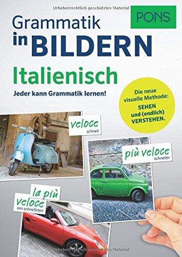 PONS Grammatik in Bildern Italienisch: Jeder kann Grammatik lernen! - Preis vom 13.10.2026 11:25:28 h