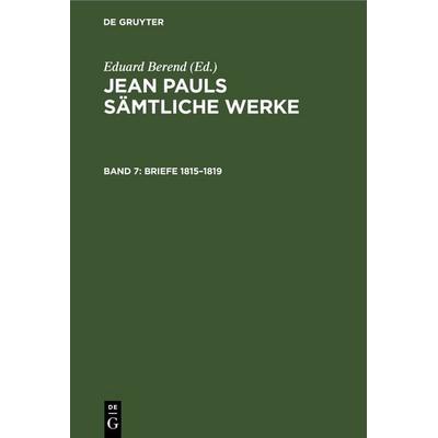 Briefe 1815–1819, Gebundene Ausgabe von , De Gruyter, 978-3-11-253995-8