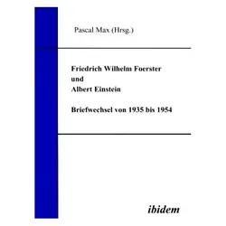 Friedrich Wilhelm Foerster und Albert Einstein, Briefwechsel von 1935 bis 1954, Fachbücher von Albert Einstein, Friedrich W. Foerster
