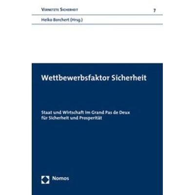 Wettbewerbsfaktor Sicherheit, Taschenbuch von Heiko Borchert, Nomos, 978-3-8329-3778-2