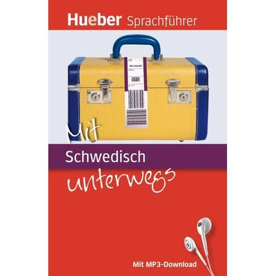 Mit Schwedisch unterwegs, Set von Juliane Forssmann,Annette Widell, Hueber, 978-3-19-009722-7