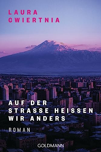 Laura Cwiertnia - Auf der Straße heißen wir anders: Roman - Preis vom 11.10.2026 15:43:13 h