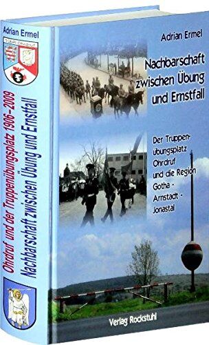 Adrian Ermel - Ohrdruf und der Truppenübungsplatz 1906 und 2009. Nachbarschaft zwischen Übung und Ernstfall.: Die wirtschaftlichen und sozialen Auswirkungen ... Ohrdruf in Thüringen zwischen 1906 und 2009 - Preis vom 13.10.2026 11:25:28 h