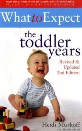Murkoff, Heidi E. - What To Expect, The Toddler Years - Preis vom 06.10.2026 07:26:00 h