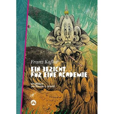 Ein Bericht für eine Akademie, Gebundene Ausgabe von Franz Kafka, Edition Hibana, 978-3-946423-17-1