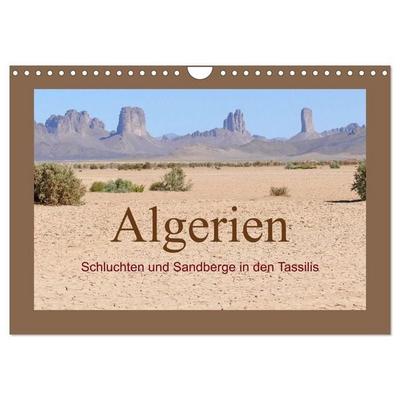 Algerien - Schluchten und Sandberge in den Tassilis (Wandkalender 2027 DIN A4 quer), CALVENDO Monatskalender