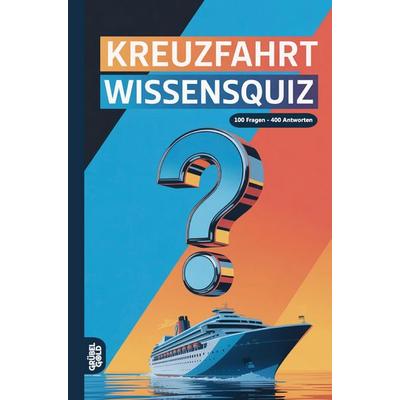 Kreuzfahrt Wissensquiz, Taschenbuch von Grübelgold Rätselhefte, Grübelgold, 978-3-693-19017-3