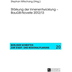Stärkung der Innenentwicklung - BauGB-Novelle 2012/13, Fachbücher von Stephan Mitschang