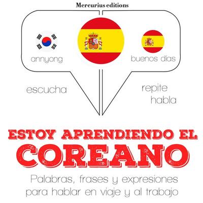 Estoy aprendiendo el coreano - JM Gardner, Audio, 9782821118911