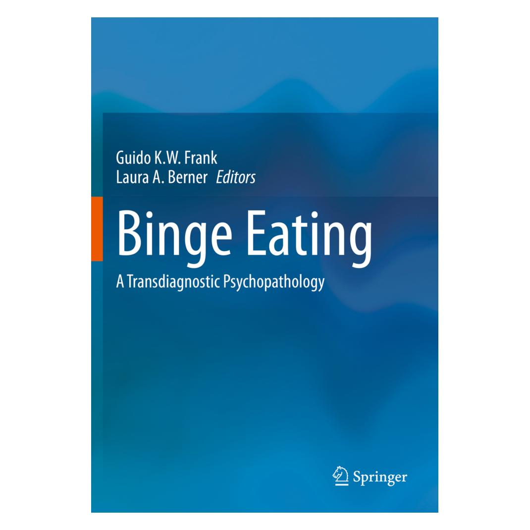 Springer Binge Eating (Englisch, Softcover, Guido K.W. Frank, Laura A. Berner) (56192052)