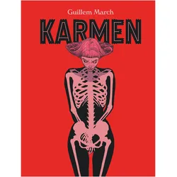 Karmen, Comics + Manga von Guillem March, Joaquim Balada Hartmann