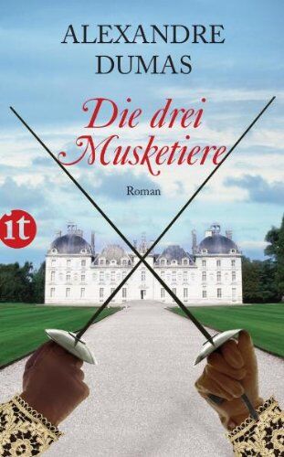 Dumas, Alexandre (d. Ä.) - Die drei Musketiere: Roman (insel taschenbuch) - Preis vom 02.10.2026 23:42:20 h