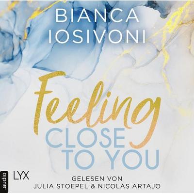 Feeling Close to You - Was auch immer geschieht, Teil 2 - Bianca Iosivoni, Audio, 9783966350099
