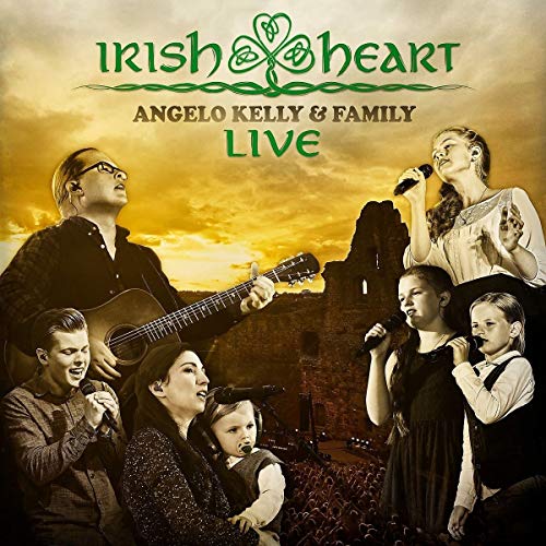 Kelly, Angelo & Family - Irish Heart-Live - Preis vom 09.10.2026 07:28:09 h