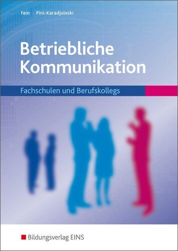Marianne Pini-Karadjuleski - Betriebliche Kommunikation: Fachschulen und Berufskollegs: Schülerband - Preis vom 01.10.2026 17:08:56 h