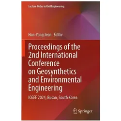 Proceedings of the 2nd International Conference on Geosynthetics and Environmental Engineering, Fachbücher von Han-Yong Jeon