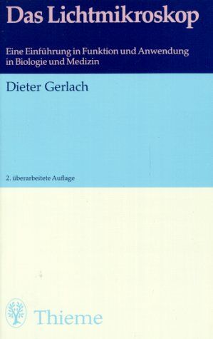 Dieter Gerlach - Das Lichtmikroskop - Preis vom 19.10.2026 19:33:35 h