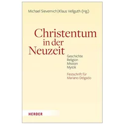 Christentum in der Neuzeit, Fachbücher von Michael Sievernich, Klaus Vellguth