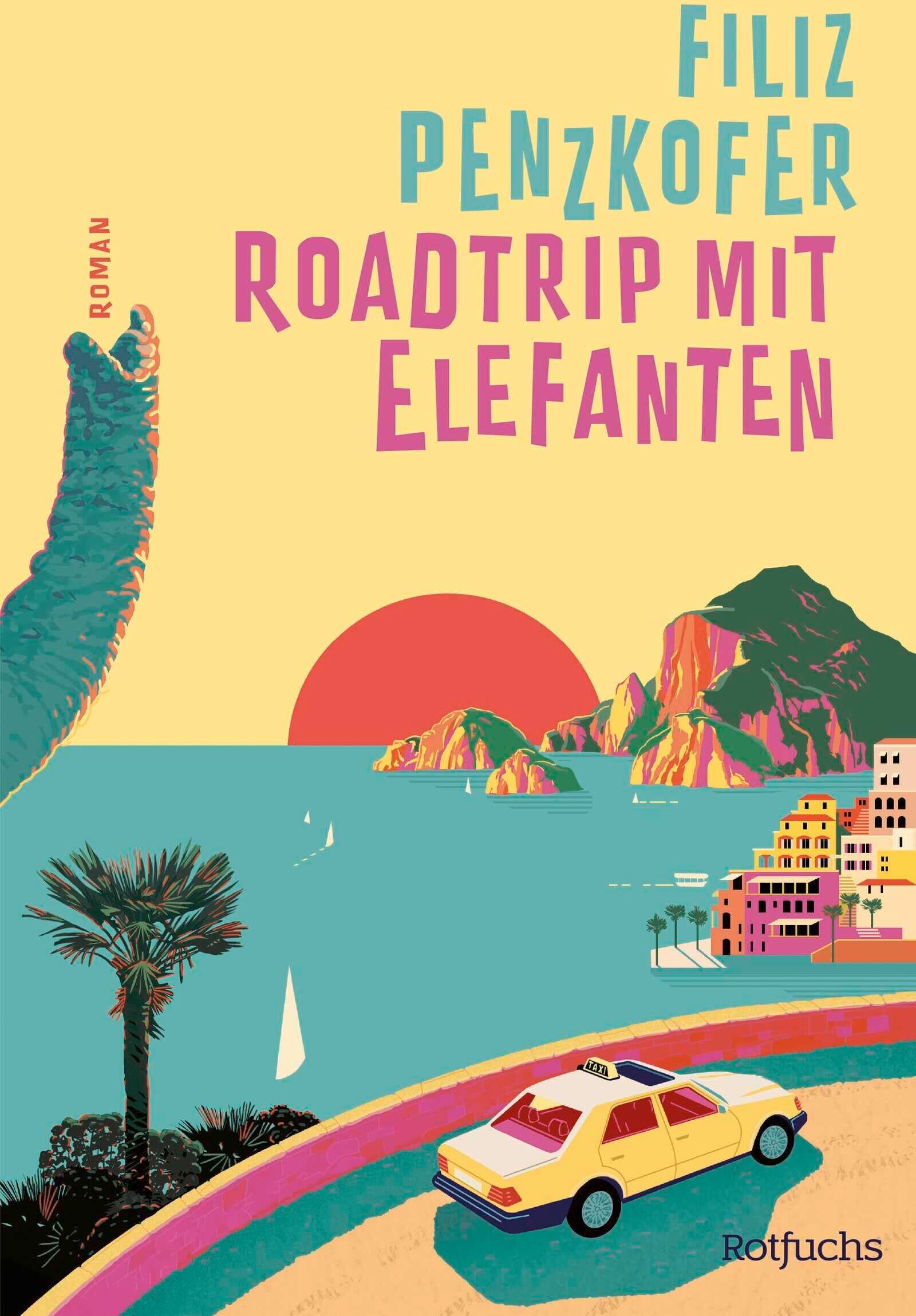 Filiz Penzkofer - Roadtrip mit Elefanten - Preis vom 14.10.2026 23:07:16 h