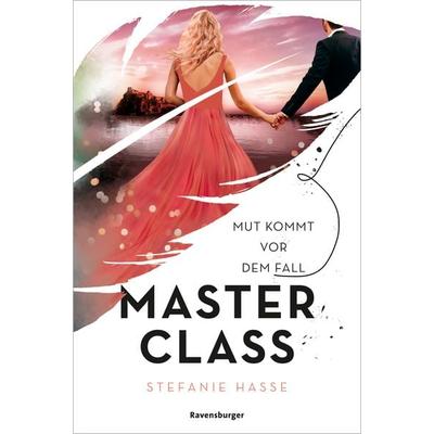 Master Class, Band 2 - Mut kommt vor dem Fall, Gebundene Ausgabe von Stefanie Hasse, Ravensburger Verlag GmbH, 978-3-473-40227-4