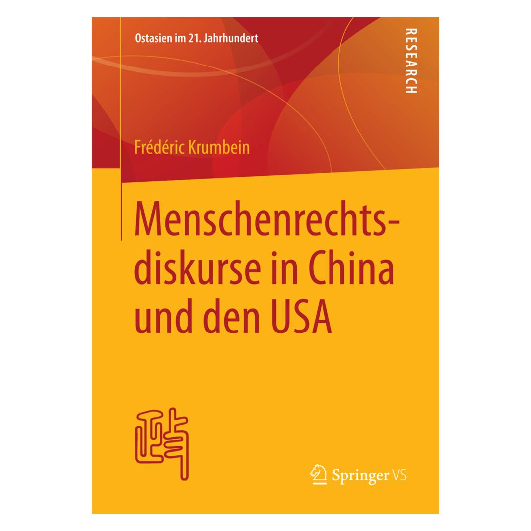 Springer Menschenrechtsdiskurse in China und den USA (Deutsch, Softcover, Frédéric Krumbein) (55543428)