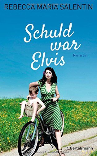 Salentin, Rebecca Maria - Schuld war Elvis: Roman - Preis vom 13.10.2026 11:25:28 h