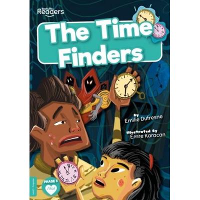 The Time Finders, Taschenbuch von Emilie Dufresne, BookLife Publishing, 978-1-83927-432-9
