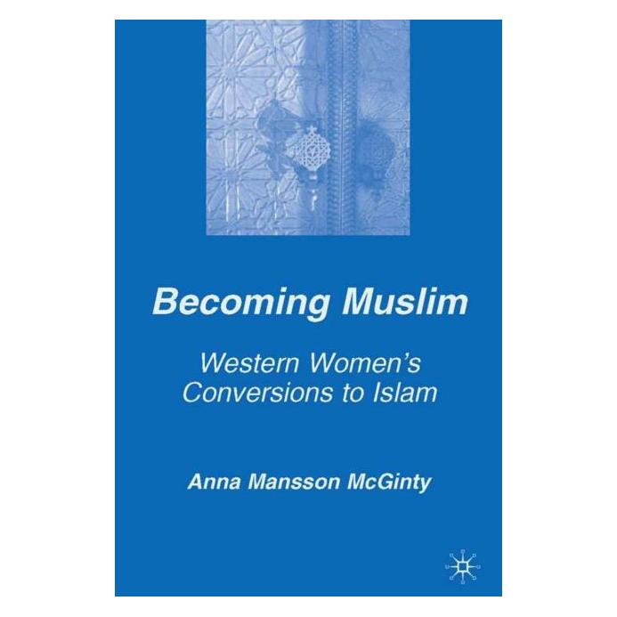 Palgrave Macmillan McGinty:Becoming Muslim (Englisch, Hardcover, A. Mansson McGinty) (63357374)