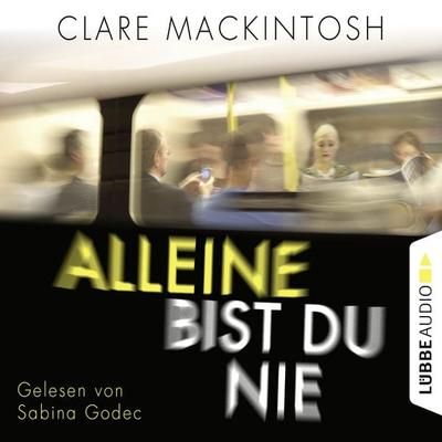 Alleine bist du nie - Clare Mackintosh, Audio, 9783838781150